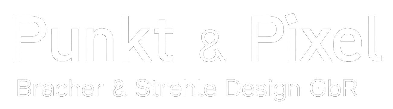 Punkt & Pixel – Bracher & Strehle Design GbR